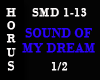 Sound Of My Dream - 1/2