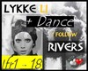 |AM|I follw rivers+dance