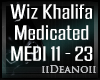 Wiz Khalifa-Medicated P2