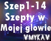 SZEPTY W MOJEJ GLOWIE