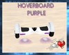 |AM|Hoverboard Purple