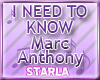 I NEED TO KNOW - MARC A.