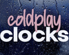 Coldplay-CLOCKS Remix