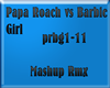 Papa Roach vsBarbieGirl