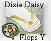 ~QI~ Dixie Daisy Flops Y