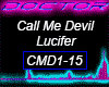 Call Me Devil, Lucifer