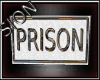 SIO- Prison Sign