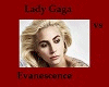 Lady Gaga vs Evanescence