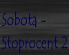 Sobota - Stoprocent 2