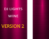 DJ Lights Wine V.2