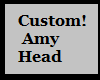 JK! Custom! Amy Head