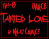 TAINTED LOVE +Dance