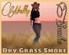 |MV| Dry Grass Smoke