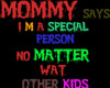 MOMMY SAYS