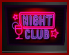 Night club neon sign