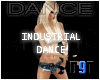 |D9T| Industrial Dance