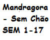 Mandragora Sem Chao