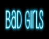 SV| Bad Girls Neon Blue