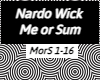 Nardo Wick - Me or Sum
