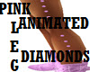 PINK LEG DIAMONDS anim