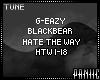 ✘ HATE THE WAY