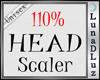 Lu) 110% Head Scaler