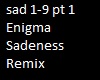 Enigma Sadeness Remix p1