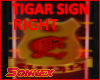 Tigar Sign Flag [right]