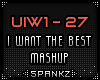 UIW - I Want The Best
