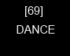 [69]weird dance