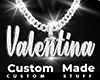 Custom Valentina Chain