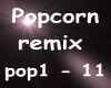 Popcorn Remix Dubstep
