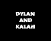 Dylan and Kalah