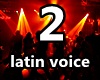 latin voice 2