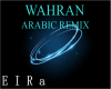 ARABIC REMIX-WAHRAN