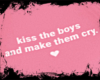 KISS BOYS -  PINK TEE