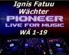 Ignis Fatuu Wächter 
