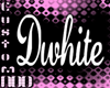 |NDD| DWHITE (CUSTOM)