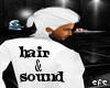 Hair & sound triggers