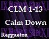 Calm Down