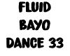 Fluid Bayo dance 33