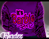 T| Bomber#Barbie B*tch