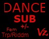 Dance Riddim SUB +/-