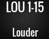 LOU - Louder
