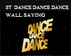ST WALL DANCE DanceDANCE