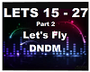 Let's Fly-DNDM 2