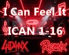 A| I Can Feel It Remix