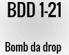 BDD - Bomb da drop