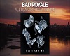 BadRoyale-All I Can Do