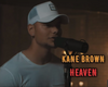 Kane Brown Heaven